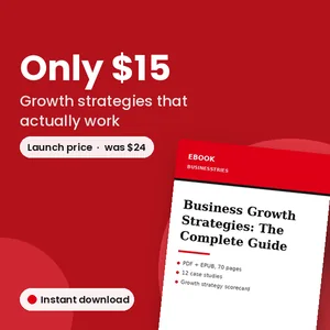 Business Growth Strategies: The Complete Guide
