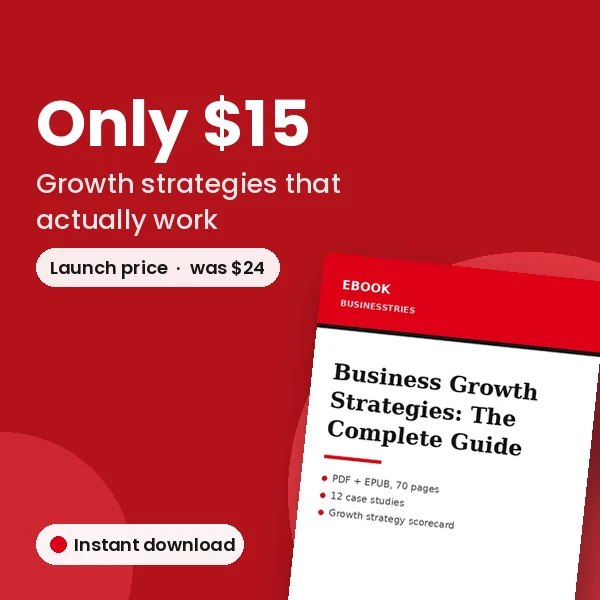 Business Growth Strategies: The Complete Guide